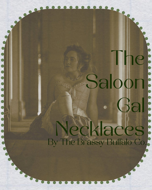 The Saloon Gal Necklaces